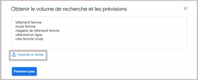 connaitre le volume de recherche et les prévision des mots clés 